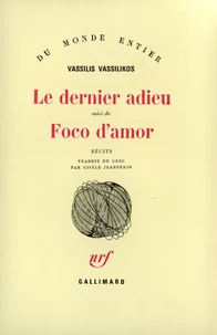 Le Dernier adieu. (suivi de) Foco d'amor
