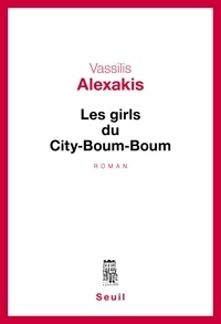 Vassilis Alexakis - Les Girls du City-Boum-Boum.