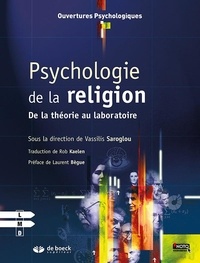 Vassilis Saroglou - Psychologie de la religion - De la théorie au laboratoire.