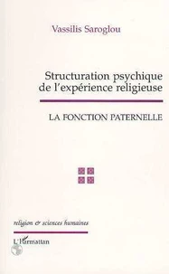 Structuration psychique de l'expérience religieuse