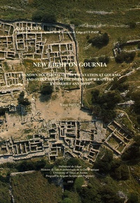 Vasso Fotou - New light on Gournia - Unknown Documents of the Excavation at Gournia and other sites on the Isthmus of Ierapetra by Harriet Ann Boyd.