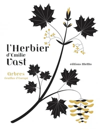 L'herbier d'Emilie Vast