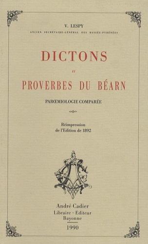 Vastin Lespy - Dictons et proverbes du Béarn.