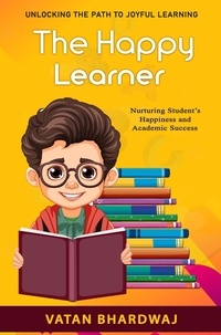  Vatan Bhardwaj - The Happy Learner.