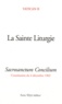  Vatican II - La Sainte Liturgie - Sacrosanctum Concilium, Constitution du 4 décembre 1963.