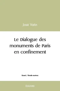 Le Dialogue des monuments de Paris en confinement