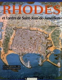 Rhodes et l'ordre de Saint-Jean-de-Jérusalem