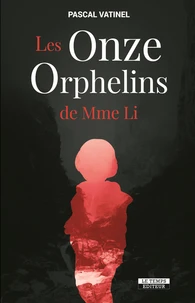 Les onze orphelins de Mme Li