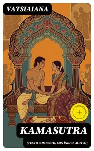 Kamasutra (texto completo, con índice activo)