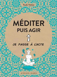 Méditer et agir