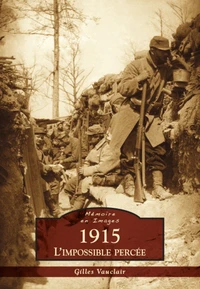 1915, l'impossible percée