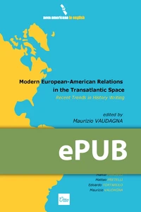 Modern European-American Relations in the Transatlantic Space. Recent Trends in History Writing