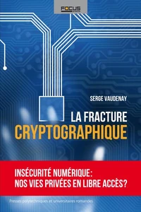 La fracture cryptographique