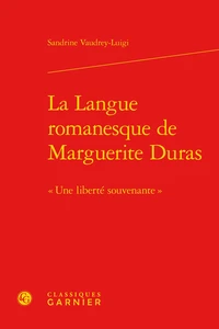 La langue romanesque de Marguerite Duras