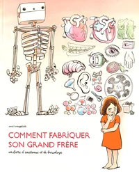Comment fabriquer son grand frère