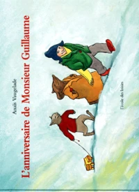 L'anniversaire de monsieur Guillaume