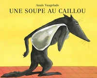 Une Soupe Au Caillou