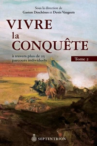 Vivre la Conquête