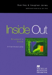 Vaughan Jones et Sue Kay - Inside Out. Student'S Book.