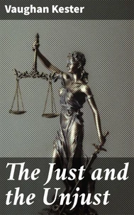 The Just and the Unjust