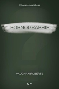 Vaughan Roberts - Pornographie.