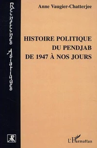 Histoire politique du Pendjab de 1947 à nos jours