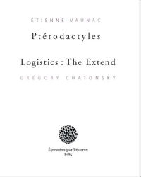 Ptérodcatyles/Logistics: The Extend
