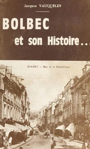 Bolbec et son histoire...