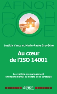Au coeur de l'ISO 14001
