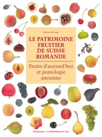Le patrimoine fruitier de Suisse romande