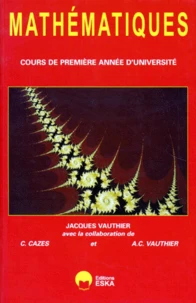 Mathematiques. Cours De Premiere Annee D'Universite