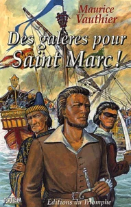 Des Galeres Pour Saint Marc !