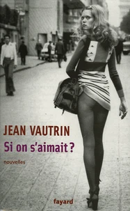 Si on s'aimait ?