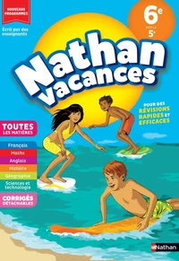 Nathan Vacances De la 6e vers la 5e