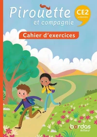 Pirouette et compagnie - Français CE2 - 2026 - Cahier - élève
