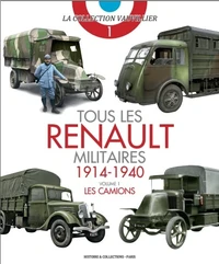 Tous les Renault militaires (1914-1940)