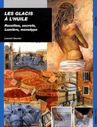 Les glacis à l'huile
