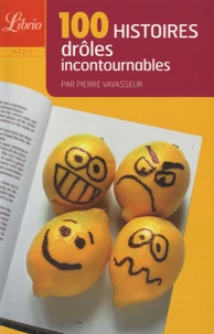 100 Histoires drôles incontournables