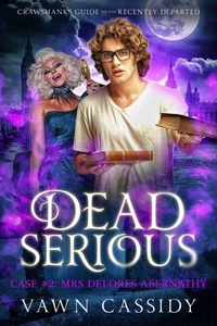 Dead Serious Case #2 Mrs Delores Abernathy