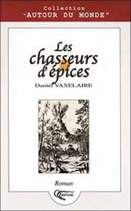 Les chasseurs d'épices
