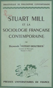 Stuart Mill et la sociologie française contemporaine