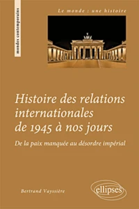 Histoire des relations internationales de 1945 à nos jours