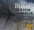 Michel Bussi - Un avion sans elle. 1 CD audio MP3