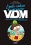L'anti-cahier de vacances VDM. Des jeux, des tests, des conseils, de la lecture, le tout à la sauce VDM