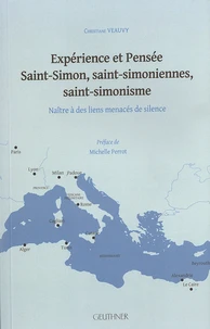 Expérience et pensée : Saint-Simon, saint-simoniennes, saint-simonisme
