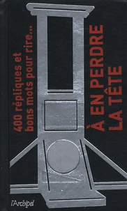 A en perdre la tête !