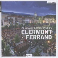 Abécédaire passionné de Clermont-Ferrand