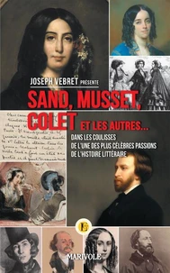 Sand, Musset, Collet ...