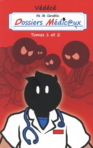 Vie de carabin - Dossiers Médicaux  Coffret en 2 volumes : Tome 1, Carnets de santé ; Tome 2, Docteur Incognito, Mister Carabin
