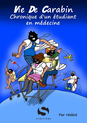  Védécé - Vie de carabin - Chronique d'un étudiant en médecine.